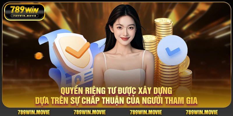 Quyền Riêng Tư – Những Quy Tắc Bảo Vệ Người Chơi Tại 789WIN 3 Cách nhà cái sử dụng thông tin thu thập từ người tham gia